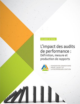 L’impact des audits de performance : Définition, mesure et production de rapports