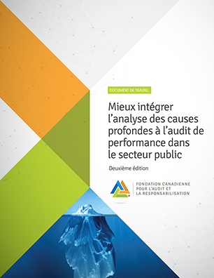 Mieux intégrer l’analyse des causes profondes à l’audit de performance dans le secteur public