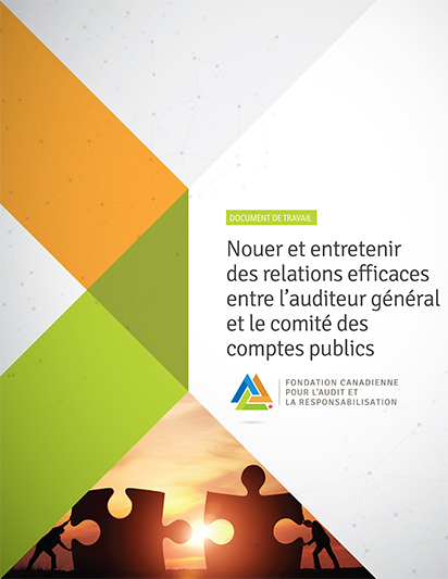 Nouer et entretenir des relations efficaces entre l’auditeur général et le comité des comptes publics – Documents de travail