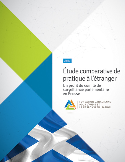 Étude comparative de pratiques à l'étranger – Un profil du comité de surveillance parlementaire en Écosse