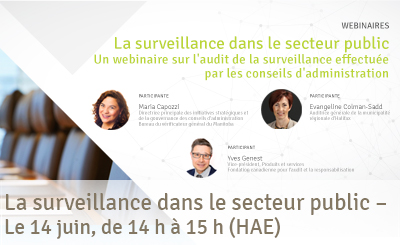 La surveillance dans le secteur public – Un webinaire sur l'audit de la surveillance effectuée par les conseils d'administration