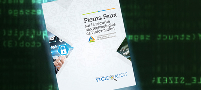 Pleins feux sur la sécurité des technologies de l’information