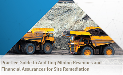 Practice Guide to Auditing Mining Revenues and Financial Assurances for Site Remediation