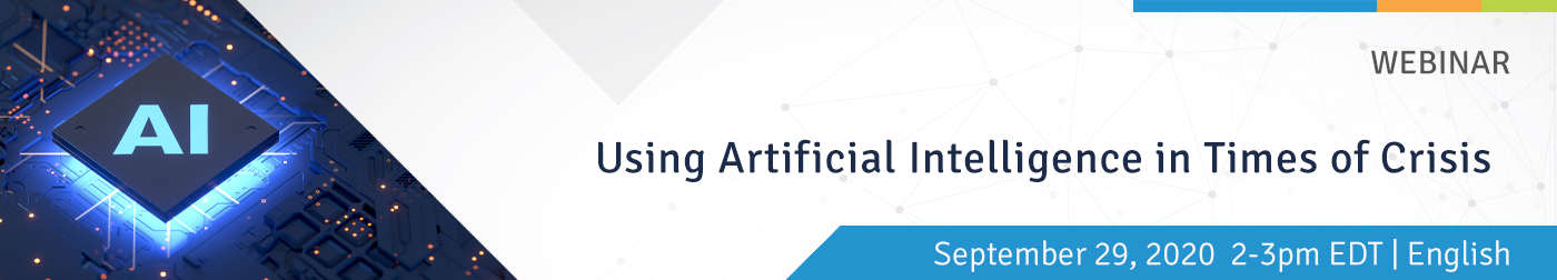 Using Artificial Intelligence in Times of Crisis