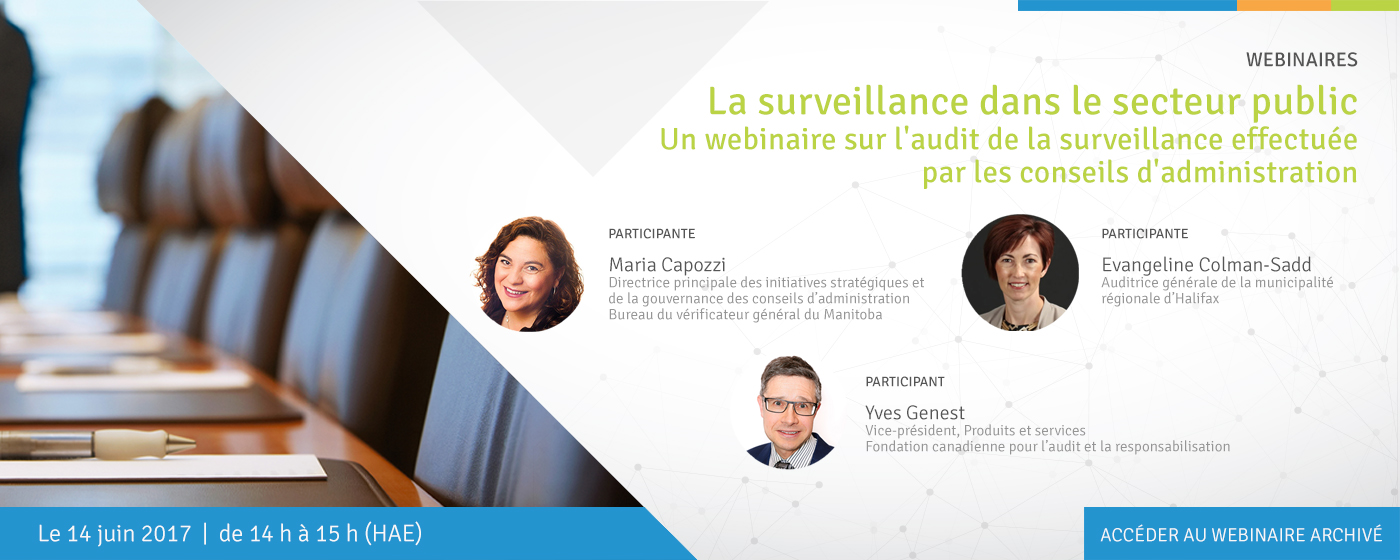 La surveillance dans le secteur public – Un webinaire sur l'audit de la surveillance effectuée par les conseils d'administration