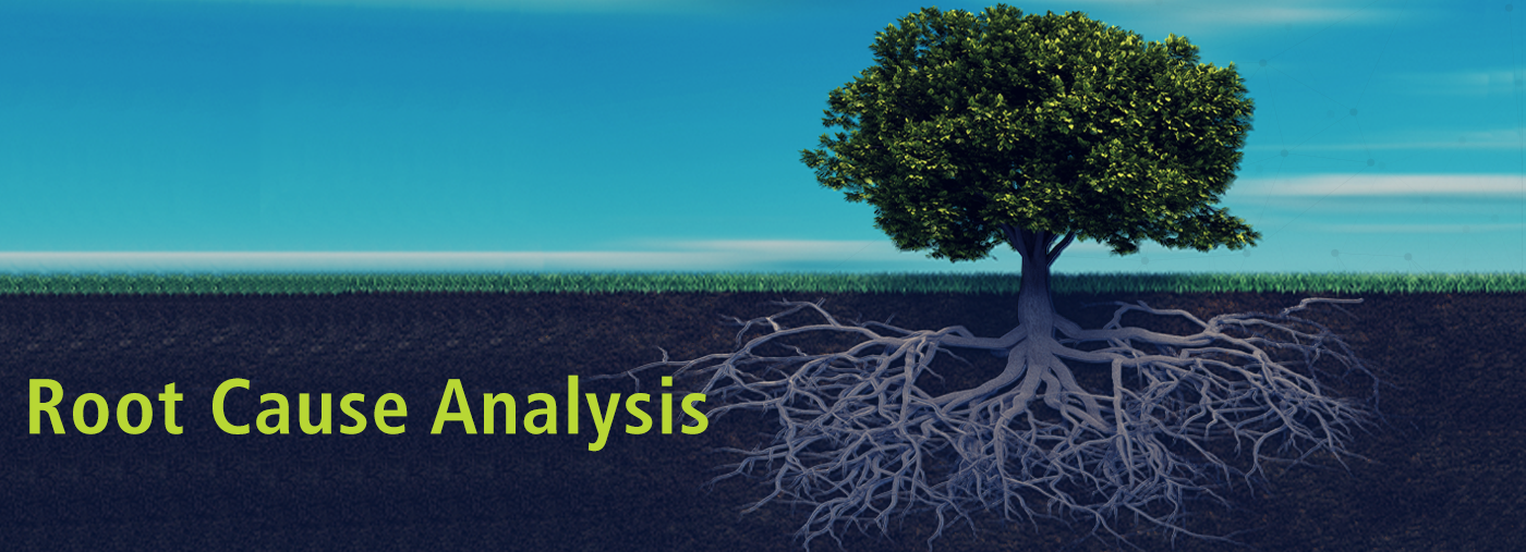 Root Cause Analysis