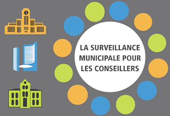 La surveillance municipale pour les conseillers et les conseillères